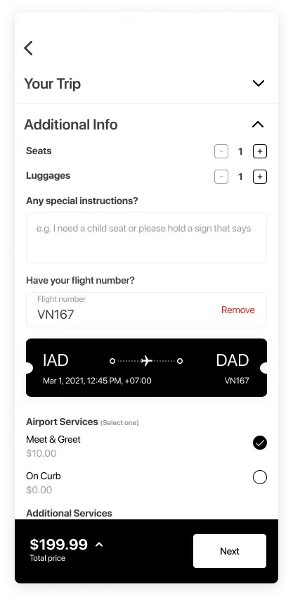 Customers can add additional services, seats, luggages, special instructions, flight number, or airport services.